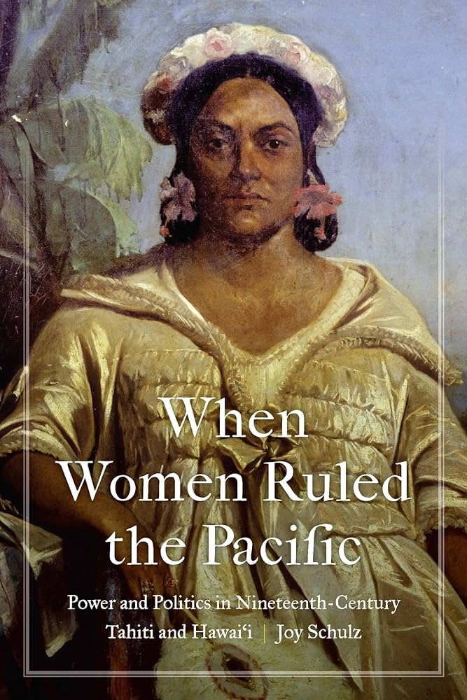 Cover of  When Women Ruled the Pacific: